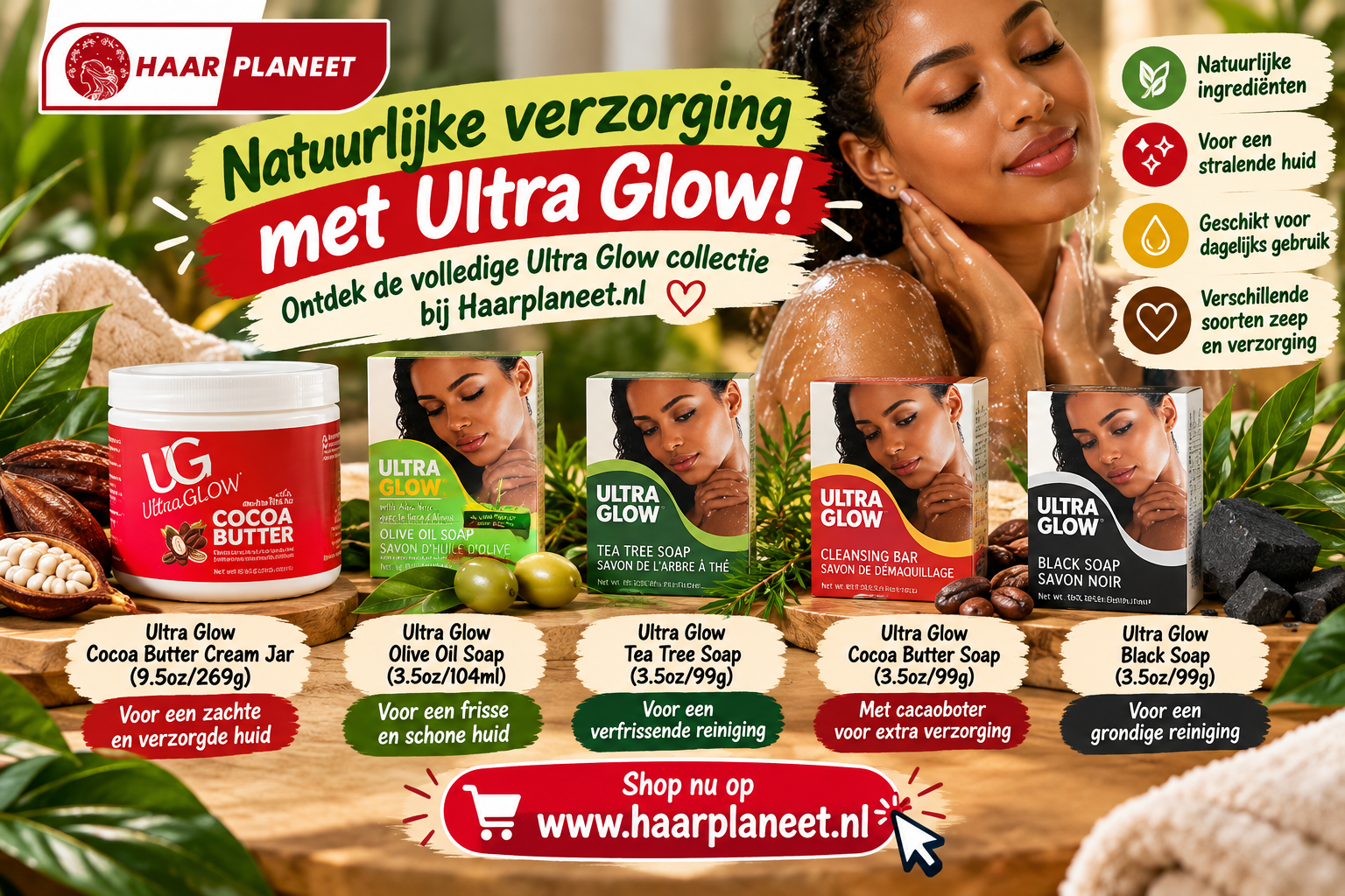 Ultra Glow Cocoa Butter Cream, Olive Oil Soap, Tea Tree Soap, Cocoa Butter Soap en Black Soap bij Haarplaneet